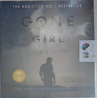 Gone Girl written by Gillian Flynn performed by Julia Whelan and Kirby Heyborne on MP3 CD (Unabridged)